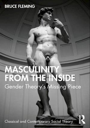 Masculinity from the Inside