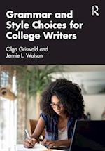 Grammar and Style Choices for College Writers