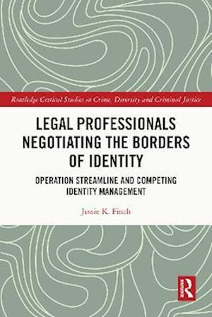 Legal Professionals Negotiating the Borders of Identity