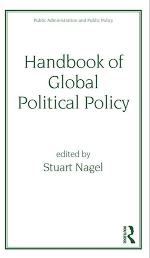 Handbook of Global Political Policy