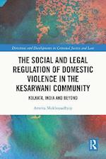 Social and Legal Regulation of Domestic Violence in The Kesarwani Community