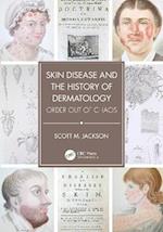 Skin Disease and the History of Dermatology