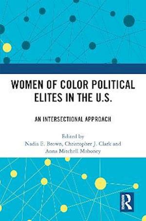 Women of Color Political Elites in the U.S.