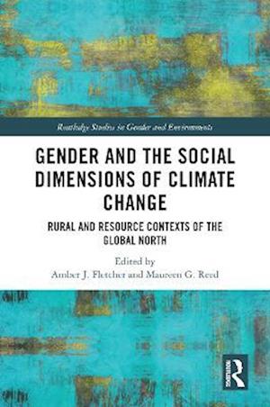 Gender and the Social Dimensions of Climate Change