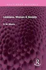 Lesbians, Women & Society