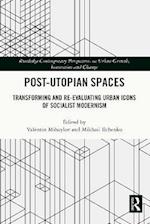 Post-Utopian Spaces