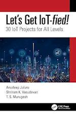 Let''s Get IoT-fied!
