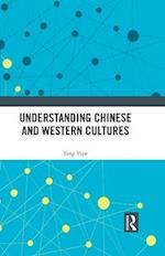 Understanding Chinese and Western Cultures