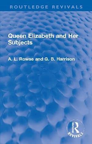 Queen Elizabeth and Her Subjects