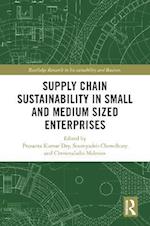 Supply Chain Sustainability in Small and Medium Sized Enterprises