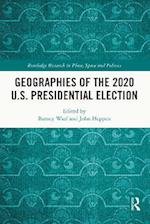 Geographies of the 2020 U.S. Presidential Election