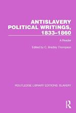 Antislavery Political Writings, 1833-1860