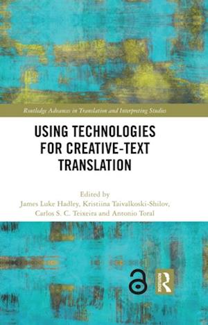 Using Technologies for Creative-Text Translation