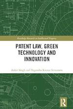 Patent Law, Green Technology and Innovation