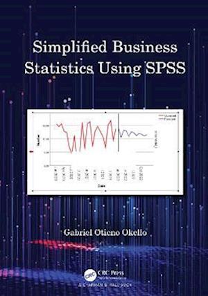 Simplified Business Statistics Using SPSS