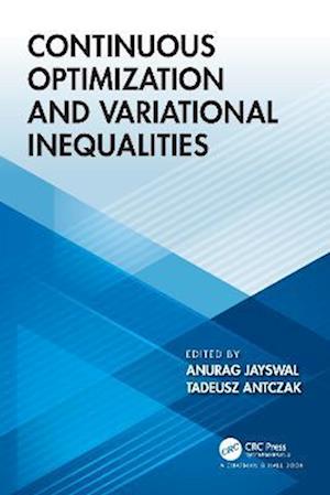 Continuous Optimization and Variational Inequalities