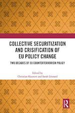 Collective Securitization and Crisification of EU Policy Change