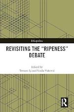 Revisiting the 'Ripeness' Debate