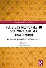 Religious Responses to Sex Work and Sex Trafficking