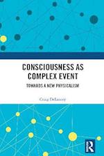 Consciousness as Complex Event