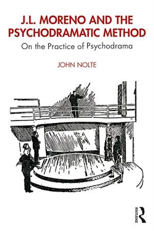 J.L. Moreno and the Psychodramatic Method