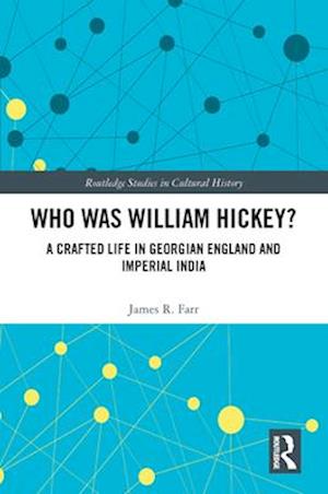 Who Was William Hickey?