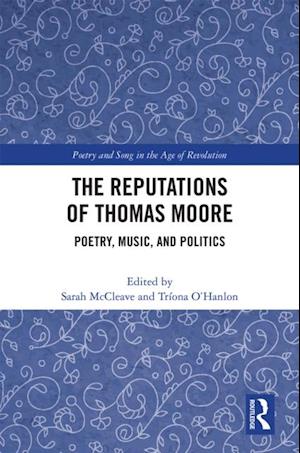 The Reputations of Thomas Moore