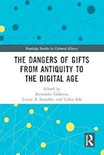 Dangers of Gifts from Antiquity to the Digital Age