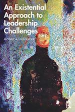 Existential Approach to Leadership Challenges