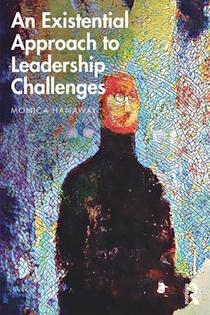 Existential Approach to Leadership Challenges