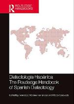 Dialectología hispánica / The Routledge Handbook of Spanish Dialectology