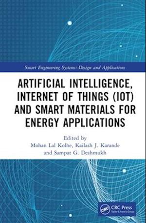 Artificial Intelligence, Internet of Things (IoT) and Smart Materials for Energy Applications