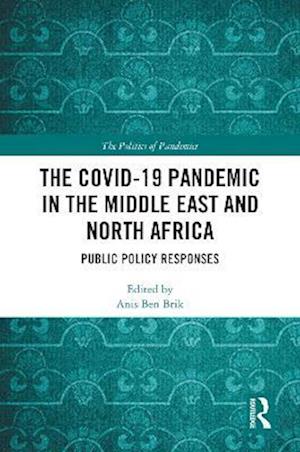 COVID-19 Pandemic in the Middle East and North Africa