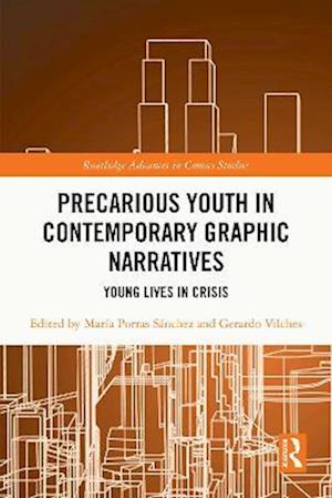 Precarious Youth in Contemporary Graphic Narratives