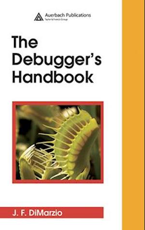 The Debugger''s Handbook