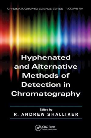 Hyphenated and Alternative Methods of Detection in Chromatography