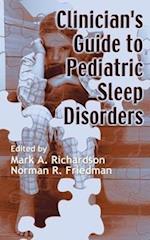 Clinician''s Guide to Pediatric Sleep Disorders
