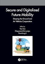 Secure and Digitalized Future Mobility