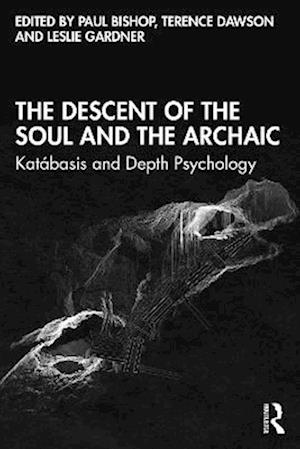 Descent of the Soul and the Archaic