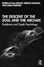 The Descent of the Soul and the Archaic