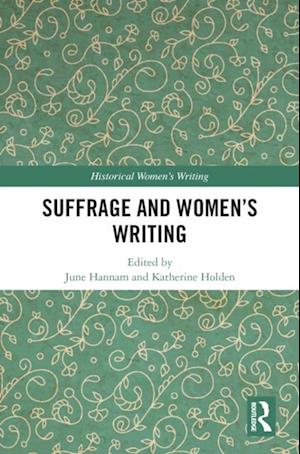Suffrage and Women''s Writing