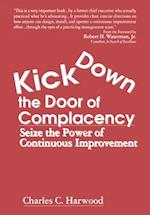 Kick Down the Door of Complacency