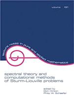 Spectral Theory & Computational Methods of Sturm-Liouville Problems