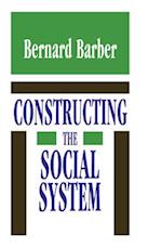 Constructing the Social System