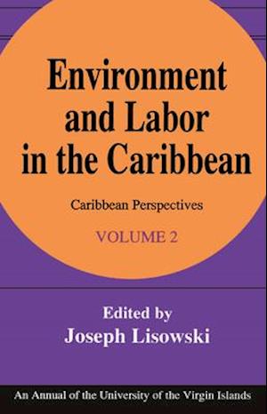 Environment and Labor in the Caribbean