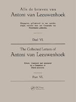 Collected Letters Van Leeuwenhoek, Volume 6