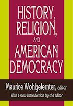 History, Religion, and American Democracy