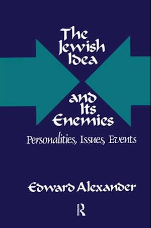 Jewish Idea and Its Enemies