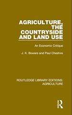 Agriculture, the Countryside and Land Use