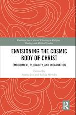 Envisioning the Cosmic Body of Christ